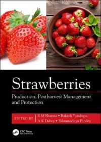 Strawberries : Production, Postharvest Management and Protection