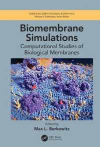Biomembrane Simulations : Computational Studies of Biological Membranes (Series in Computational Biophysics)
