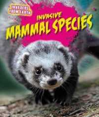 Invasive Mammal Species (Invaders from Earth)