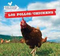 Los Pollos / Chickens (Amigos de la Granja / Farmyard Friends) （Library Binding）