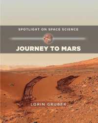 Journey to Mars (Spotlight on Space Science)
