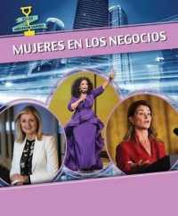 Mujeres En Los Negocios (Women in Business) (Ellas Abrieron Camino (Women Groundbreakers))