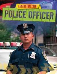 Police Officer (Careers That Count) （Library Binding）