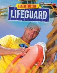 Lifeguard (Careers That Count) （Library Binding）