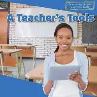 A Teacher's Tools (Community Helpers and Their Tools)