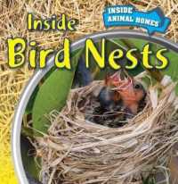 Inside Bird Nests (Inside Animal Homes)