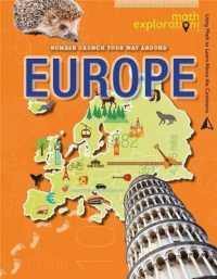 Number Crunch Your Way around Europe (Math Exploration: Using Math to Learn about the Continents)