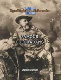 Famous Coloradans (Spotlight on Colorado)