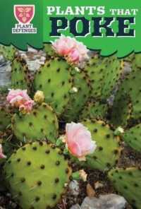 Plants That Poke (Plant Defenses) （Library Binding）