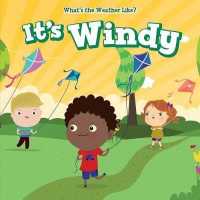 It's Windy (What's the Weather Like?)