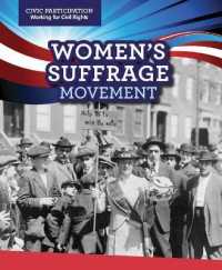 Women's Suffrage Movement (Civic Participation: Working for Civil Rights)