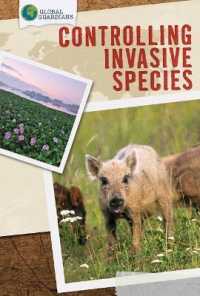 Controlling Invasive Species (Global Guardians)