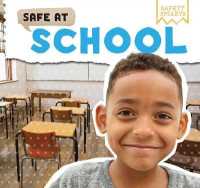 Safe at School (Safety Smarts)