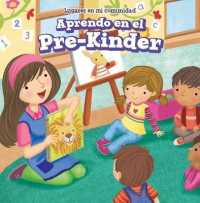 Aprendo En El Pre-Kínder (Learning at Pre-K) (Lugares En Mi Comunidad (Places in My Community))