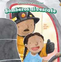 Bomberos Al Rescate (Firefighters to the Rescue) (Trabajadores de La Comunidad (Community Helpers))