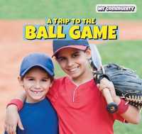A Trip to the Ball Game (Powerkids Readers: My Community)