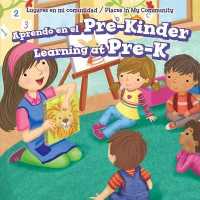 Aprendo En El Pre-Kínder / Learning at Pre-K (Lugares En Mi Comunidad / Places in My Community) （Library Binding）