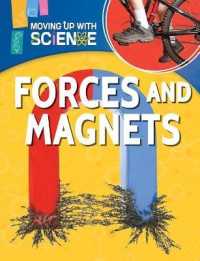 Forces and Magnets (Moving Up with Science)