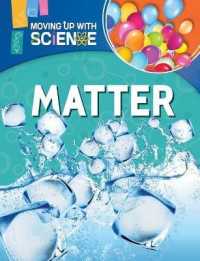 Matter (Moving Up with Science)