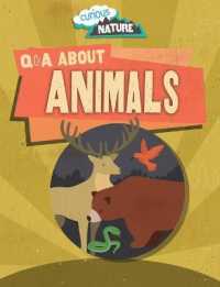 Q & a about Animals (Curious Nature)