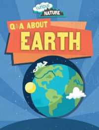 Q & a about Earth (Curious Nature)