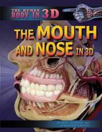 The Mouth and Nose in 3D (Human Body in 3d)