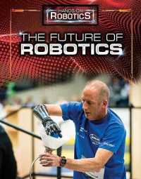 The Future of Robotics (Hands-on Robotics) （Library Binding）