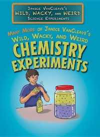 Many More of Janice Vancleave's Wild, Wacky, and Weird Chemistry Experiments (Janice Vancleave's Wild, Wacky, and Weird Science Experiment) （Library Binding）