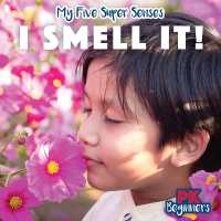 I Smell It! (My Five Super Senses)
