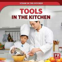 Tools in the Kitchen (Steam in the Kitchen) （Library Binding）
