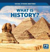 What Is History? (Social Studies Matters!) （Library Binding）