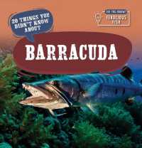 20 Things You Didn't Know about Barracuda (Did You Know? Ferocious Fish)