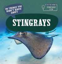 20 Things You Didn't Know about Stingrays (Did You Know? Ferocious Fish)
