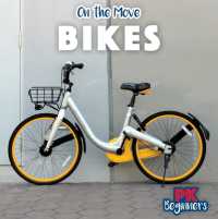 Bikes (On the Move)