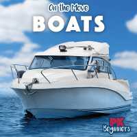 Boats (On the Move) （Library Binding）