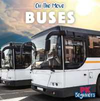 Buses (On the Move) （Library Binding）