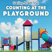 Counting at the Playground (Counting around Town) （Library Binding）