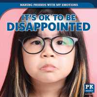 It's Ok to Be Disappointed (Making Friends with My Emotions) （Library Binding）