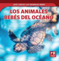 Los Animales Bebés del Océano (Baby Ocean Animals) (¡qué Lindos! Los Animales Bebés (Too Cute! Baby Animals))