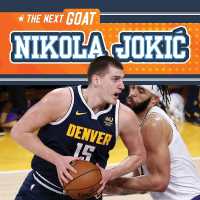 Nikola Jokic (The Next Goat) （Library Binding）