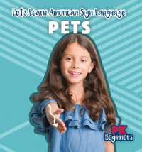 Pets (Let's Learn American Sign Language) （Library Binding）