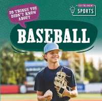 20 Things You Didn't Know about Baseball (Did You Know? Sports) （Library Binding）