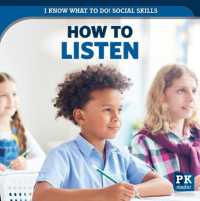 How to Listen (I Know What to Do! Social Skills)