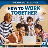 How to Work Together (I Know What to Do! Social Skills)