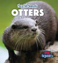 Otters (Playful Animals) （Library Binding）