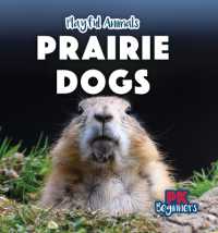 Prairie Dogs (Playful Animals)