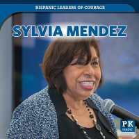 Sylvia Mendez (Hispanic Leaders of Courage)