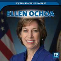 Ellen Ochoa (Hispanic Leaders of Courage)