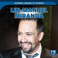 Lin-Manuel Miranda (Hispanic Leaders of Courage)