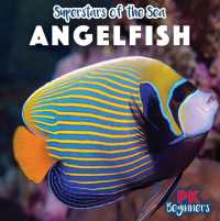 Angelfish (Superstars of the Sea) （Library Binding）